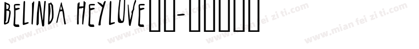 Belinda Heylove字体字体转换
